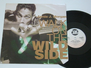 Jamie J. Morgan/Walk On The Wildside/EU盤/1990年盤/655596 6/ 試聴検査済み