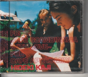 カジヒデキ さん 「FROM CAFE SCANDINAVIA WITH LOVE～FOR CAFE APRES MIDI」 ＣＤ 未使用・未開封