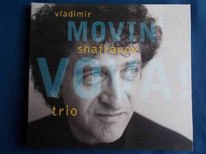 ウラジミール・シャフラノフ・トリオ Vladimir Shafranov／MOVIN