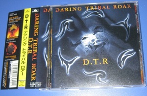 ♪♪即決CD！！　D.T.R 「DARING TRIBAL ROAR 」帯付　1995盤 沢田泰司 TAIJI [ ex LOUDNESS X Japan ]♪♪