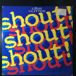 12inch GARY GLITTER / SHOUT! SHOUT! SHOUT!