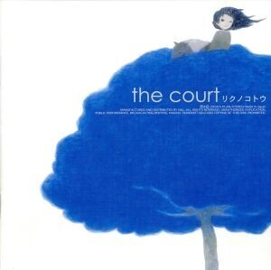 リクノコトウ/the court