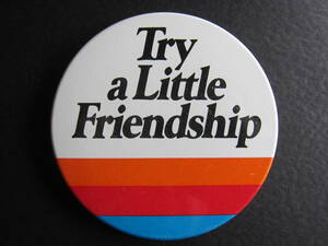 ユナイテッド航空■UNITED AIRLINES■缶バッチ■Try a Little Friendship■1980