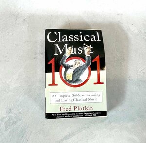 TS4280_Sm◆モデルR展示品◆洋書◆Classical Music 101◆