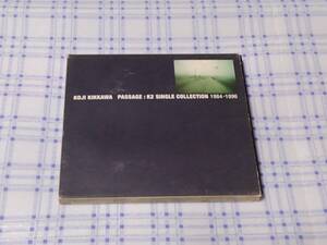 即決CD 吉川晃司 PASSAGE:K2 SINGLE COLLECTION 1984-1996 