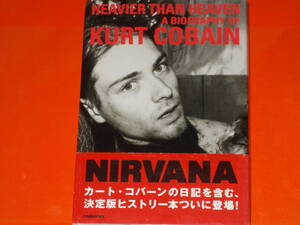 HEAVIER THAN HEAVEN A BIOGRAPHY OF KURT COBAIN★カート コバーン★NIRVANA★Charles R. Cross★竹林 正子 (訳)★ロッキング・オン★帯付