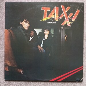 LPレコード　TAXXI タクシー - EXPOSE 暴露 (Ex++/MINT-) / 1985 JAPAN ORIGINAL WRANER PIONEER P-13164 国内盤　美品