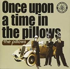 Once upon a time in the pillows レンタル落ち 中古 CD