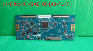 T-3270▼送料無料！Hisense ハイセンス　液晶テレビ　43A6100 2018年製　液晶表示基板　T-CON基盤　部品　修理