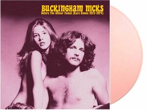 【新品】 BUCKINGHAM NICKS バッキンガム・ニックス / BEFORE THE GLITTER FADED: THE DEMOS 1973-1974 (PINK LP) (輸入LP)