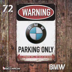 72 ブリキ看板 20×30㎝ BMW PARKING ONLY BMW MOTORRAD ガレージ スチール アンティーク アメリカンインテリア 世田谷ベース