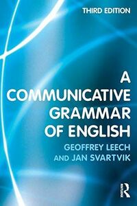 [A01209666]A Communicative Grammar of English