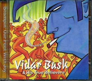 BLUES ROCK：VIDAR BUSK & HIS TRUE BELIEVERS／STOMPIN