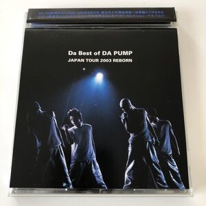 B13301　CD（中古）Da Best of DA PUMP JAPAN TOUR 2003 REBORN(CCCD)　DA PUMP