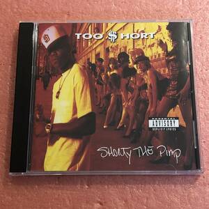 CD Too Short Shorty The Pimp トゥー ショート