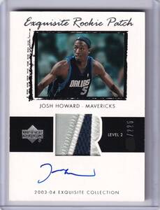 ジョシュ・ハワード 直筆サインカード 2003-04 UPPER DECK EXQUISITE BASKETBALL ROOKIE PATCH AUTOGRAPH JOSH HOWARD / MARVERICKS