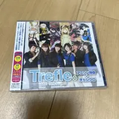 Trefle 「アニソン神曲 + チェンクロ」