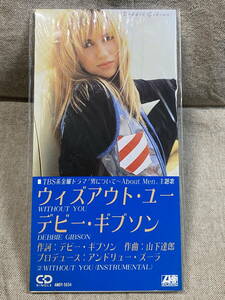 8cmシングル DEBBIE GIBSON - WITHOUT YOU 未開封新品