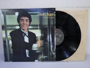 LP レコード YASUHIRO SUZUKI 鈴木康博 HELLO AGAIN【E+】 M327S