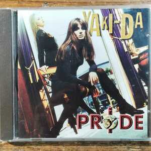 ■■「PRIDE」YAKI-DA / ヤキダ■■ 名盤 送料230円 Jonas"Joker"Berggren, John Ballard 