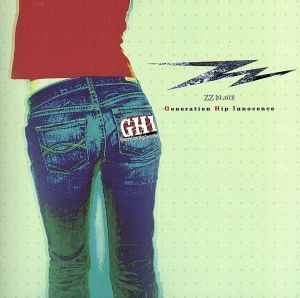 Generation Hip Innocence(DVD付)(CCCD) ＜CCCD＞/ZZ