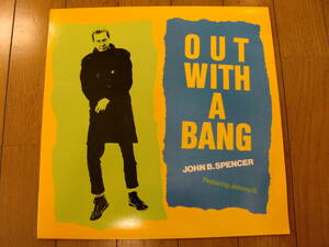 【レコード】JOHN B. SPENCER / OUT WITH A BANG TOPIC 12TS444 フォーク・ロック　パブ・ロック