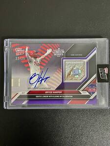 /25 Bryce Harper 直筆サインカード 2024 Topps now #277 ロンドンシリーズ サッカーセレブレーション ブライス・ハーパー auto relic card