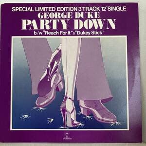 George Duke - Party Down b/w Reach For It & Dukey Stick 12 INCH