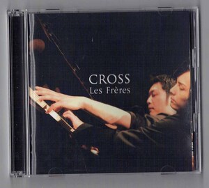 CROSS DVD付　Les Freres　レフレール　CD