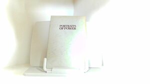 権力の肖像1　二十世紀を揺るがせた人々　評論社 1981年2月28日 発行