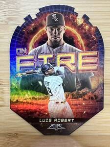 2022 Topps Fire ルイス・ロベルト Luis Robert On Fire #EF-28