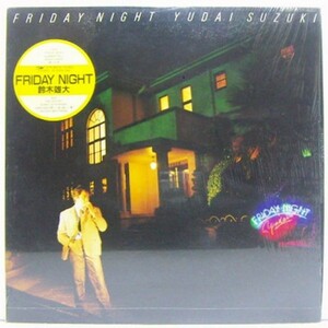 LP,鈴木雄大 FRIDAY NIGHT