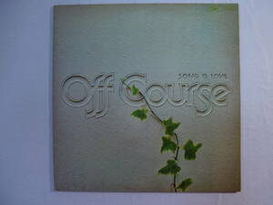 OFF COURSE オフコース / SONG IS LOVE