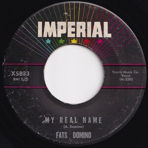 Fats Domino My Real Name / My Heart Is Bleeding Imperial US X5833 205453 R&B R&R レコード 7インチ 45