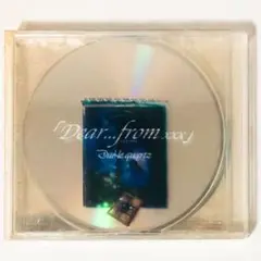 V系★Dué le quartz【Dear…from xxx】CD