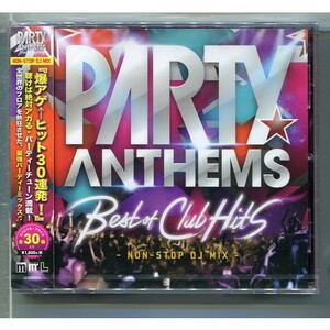 PARTY ANTHEMS / Best of Club Hits NON STOP DJ MIX ★未開封