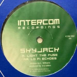 ★Skyjack - Light The Fuse / Lo Fi Echoes（★盤面極上品！）　Drum n Bass