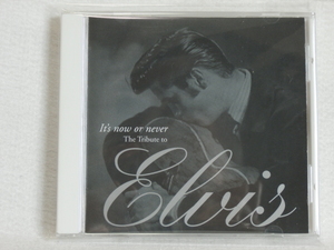 ＜美品＞　エルヴィス・プレスリー　/　トリビュート・トゥ・エルヴィス・プレスリー It’s now or never　TRIBUTE TO ELVIS　　輸入盤