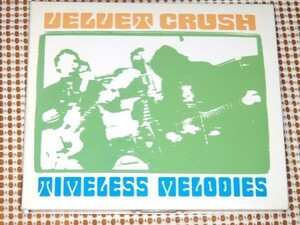 廃盤 Velvet Crush ヴェルヴェット クラッシュ Timeless Melodies An Anthology Of Recordings 1990-2000/美メロ ギターポップ 良質 BEST