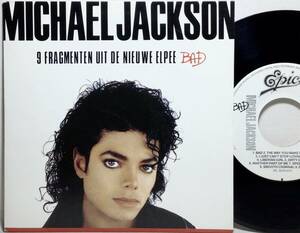 【蘭7プロモ】 MICHAEL JACKSON BAD LP曲メドレー 9 FRAGMENTEN UIT DE NIEUWE ELPEE BAD 1987 オランダ盤 7インチレコード EP 45 試聴済