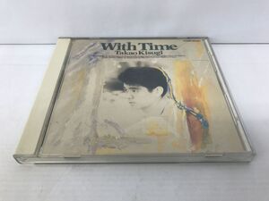 CD/来生たかお ウィズ・タイム With Time/KITTY RECORDS, INC./H32K20131/【M001】