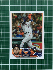 ★TOPPS MLB 2023 SERIES 2 #649 DAVID HENSLEY［HOUSTON ASTROS］ベースカード「BASE」ルーキー「RC」★