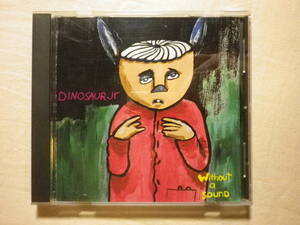 『Dinosaur Jr/Without A Sound(1994)』(SIRE/REPRISE 9 45719-2,USA盤,Feel The Pain,I Don