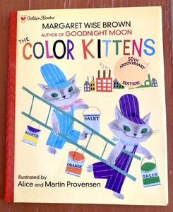 洋書絵本 The Color Kittens 英語版 Alice Provensen アリス&マーティン プロベンセン 絵 マーガレット・ワイズブラウン 作 Golden Books