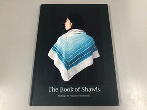 ★　【Ravelryの人気パターンで編む ショールの本 The Book of Shawls amirisu 2020年】193-02412