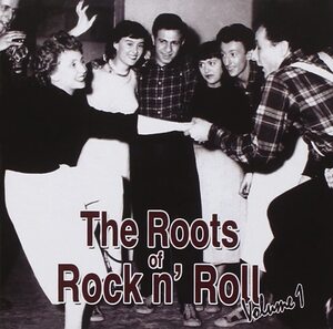 Roots of Rock N Roll Vol.1 Various Artists 輸入盤CD