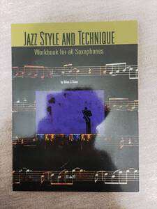 【裁断済】Jazz Style and Technique Workbook for All Saxophones