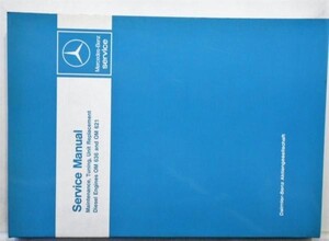 M/BENZ Diesel Engine OM 636 and 621 Service Manual