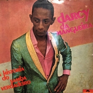 【HMV渋谷】DARCY DA MANGUEIRA/HISTORIA DO SAMBA VERDADEIRO(LPNG44046)