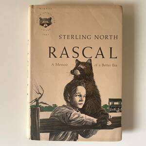 【幻の原作初版！】1963年 スターリング・ノース 『はるかなるわがラスカル』アライグマ Rascal Sterling North 洋書 小説